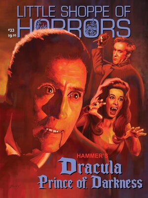 cover image of Little Shoppe of Horrors #33--The Making of DRACULA PRINCE OF DARKNESS